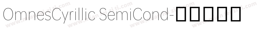 OmnesCyrillic SemiCond字体转换